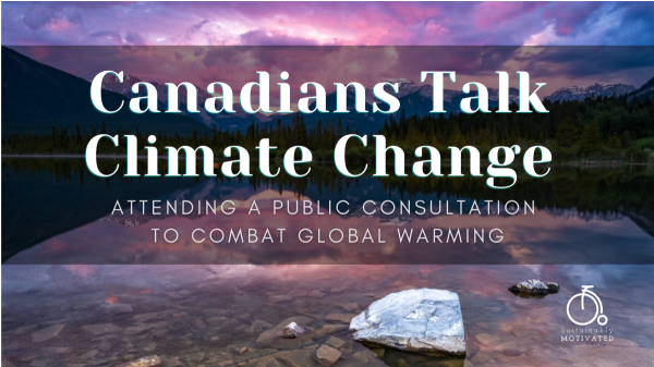 Canadian Public Consultation For Combating Climate Change