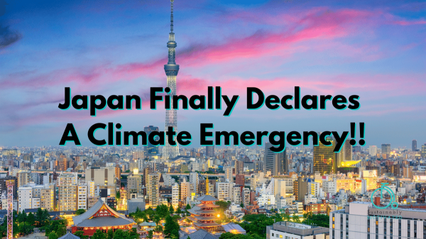 Japan Declares A Climate Emergency