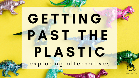 Getting Past the Plastic